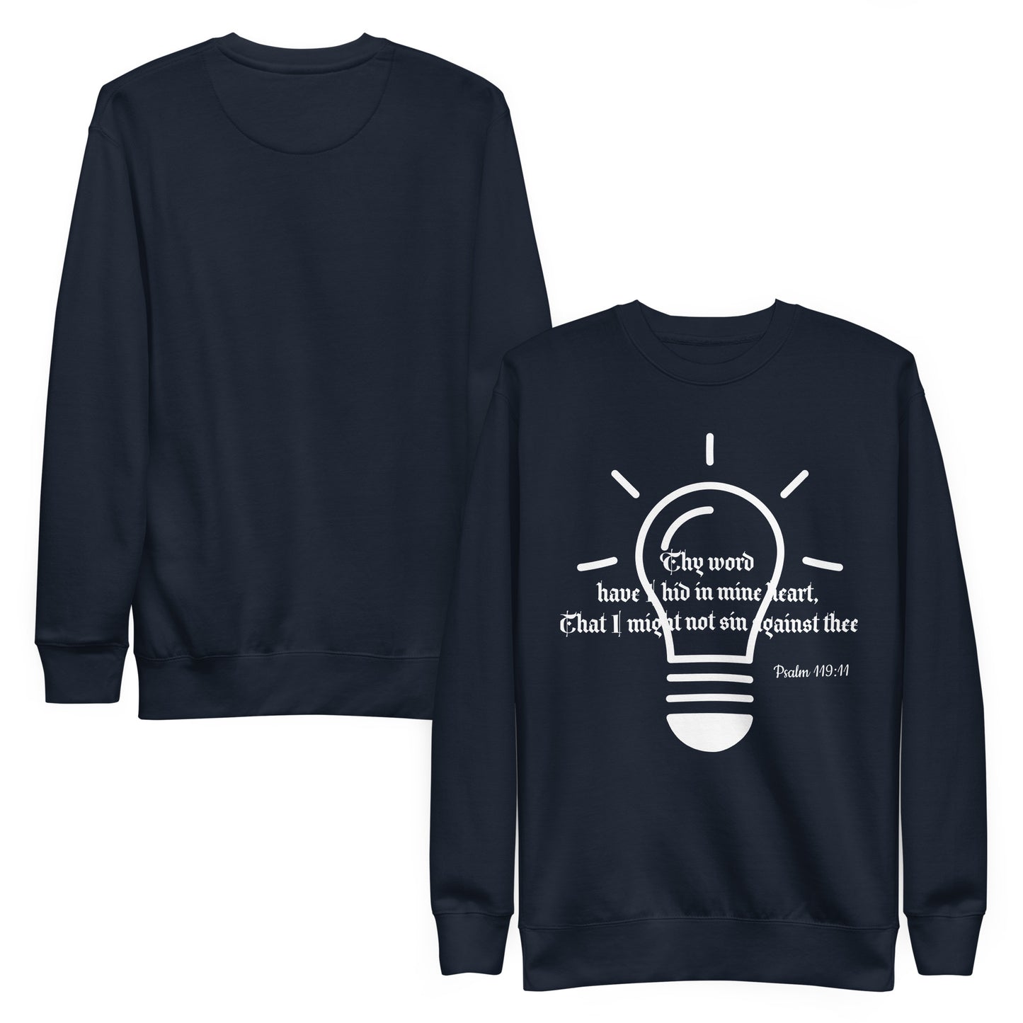 Unisex Premium Sweatshirt- Psalm 119:11