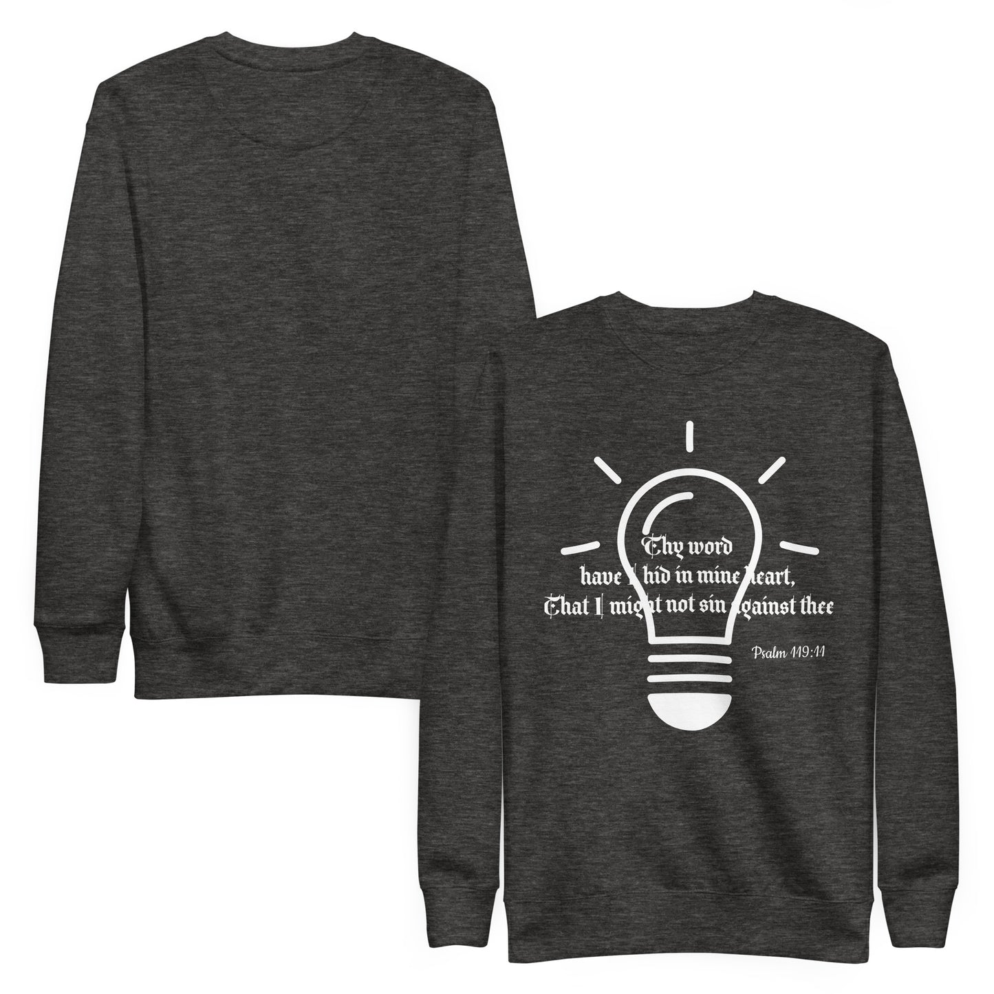 Unisex Premium Sweatshirt- Psalm 119:11