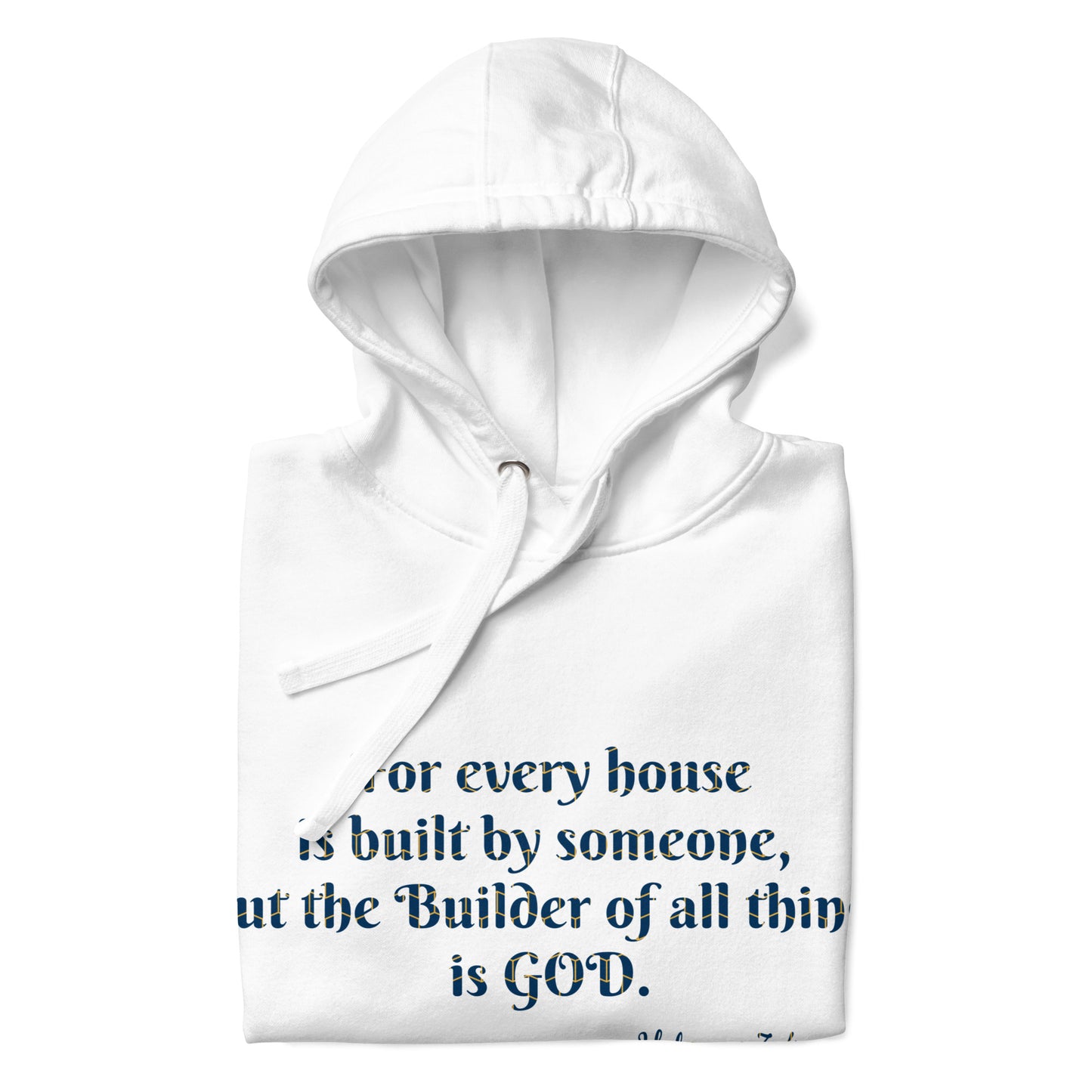 Unisex Premium Pullover Hoodie- Hebrews 3:4