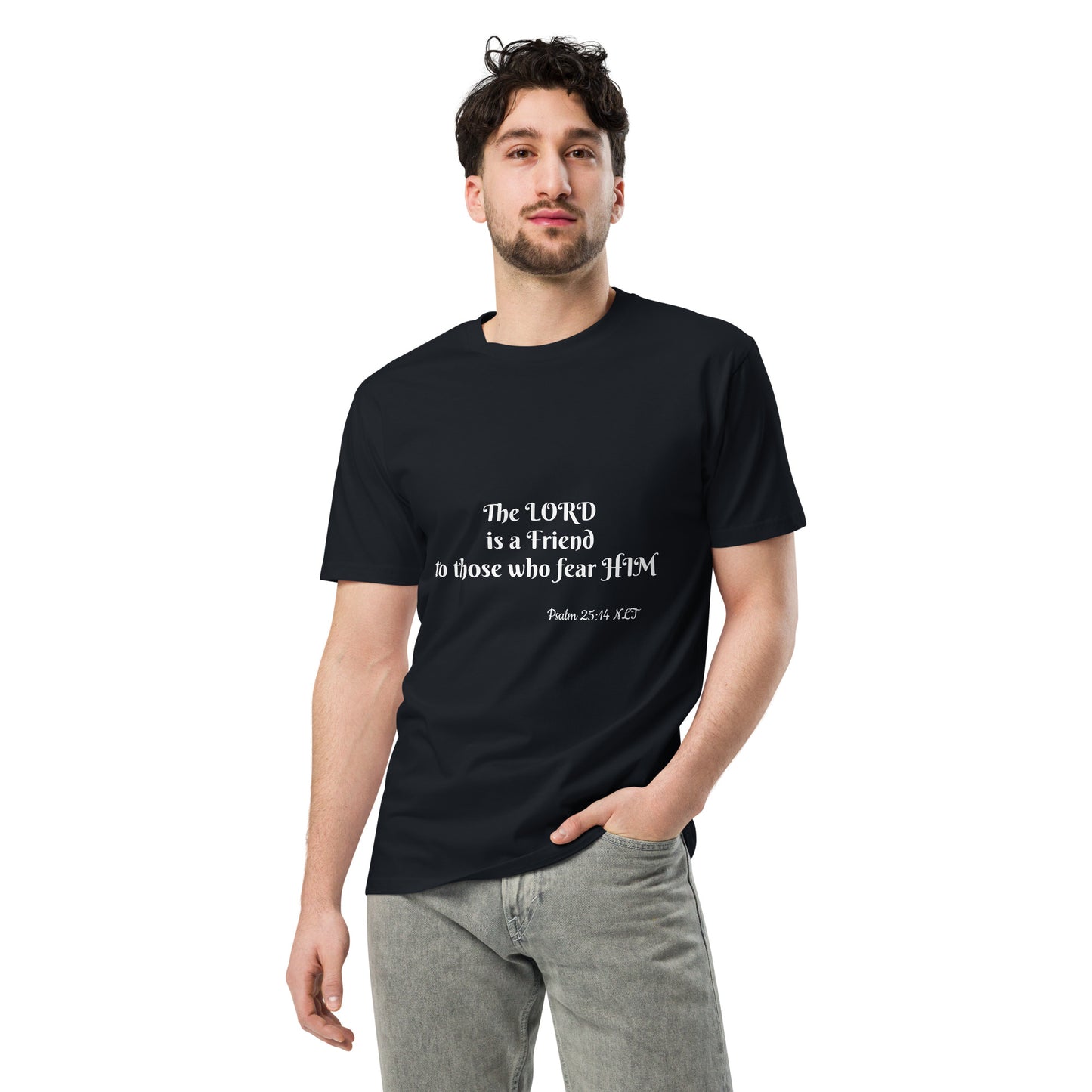 Unisex Premium T-Shirt-Psalm 25:14 NLT