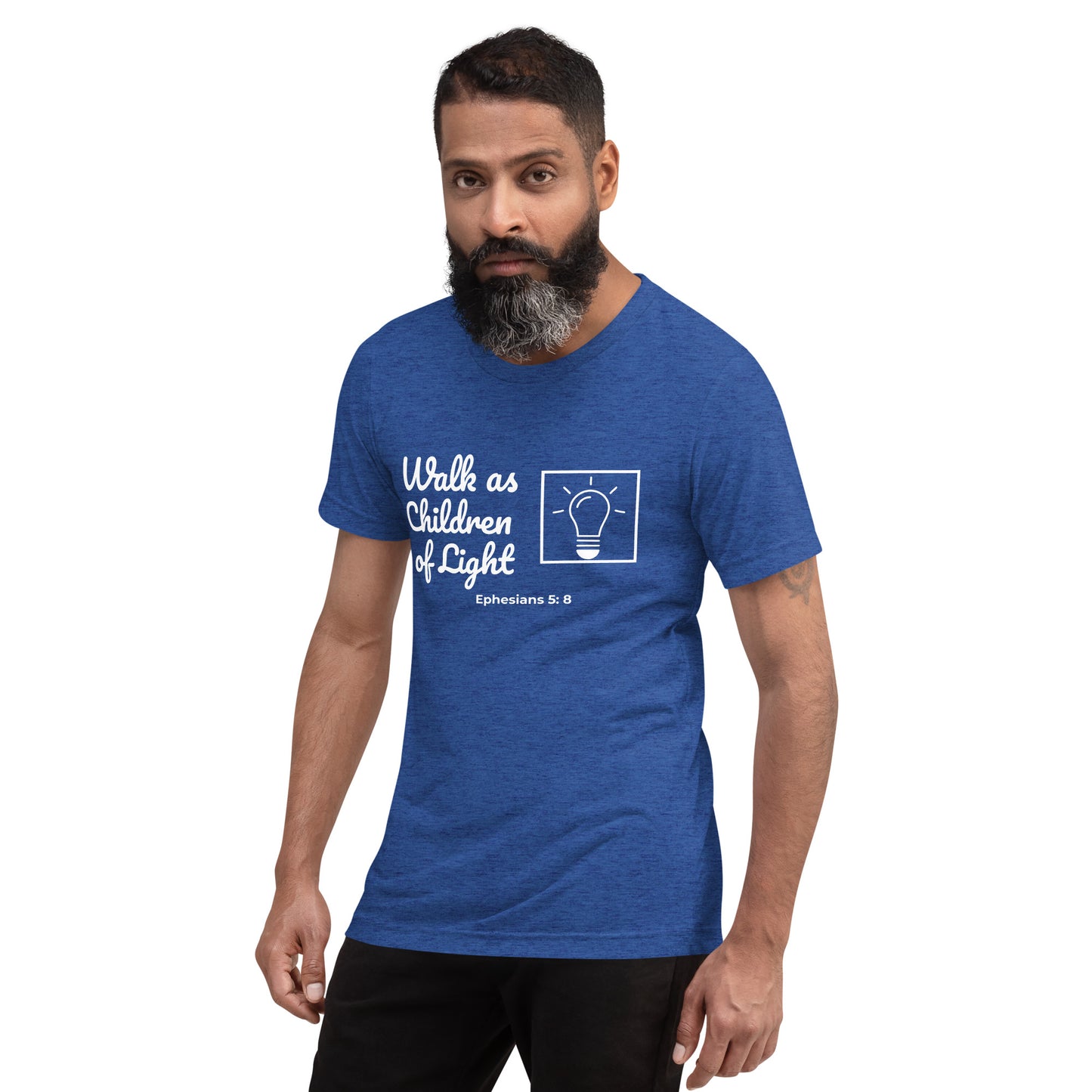 Short Sleeve T-shirt- Ephesians 5:8