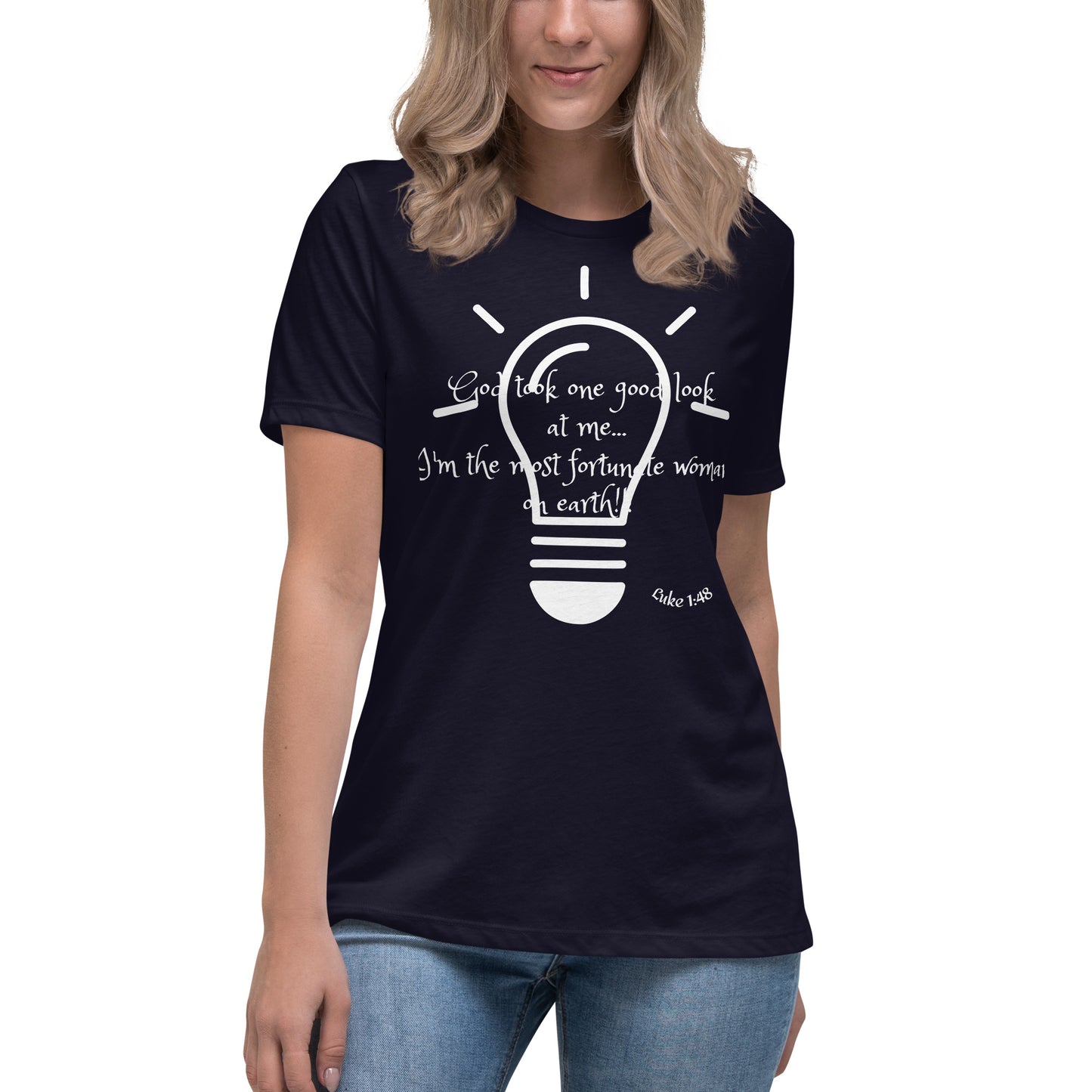 Women's Relaxed T-Shirt- Luke 1:48 MSG