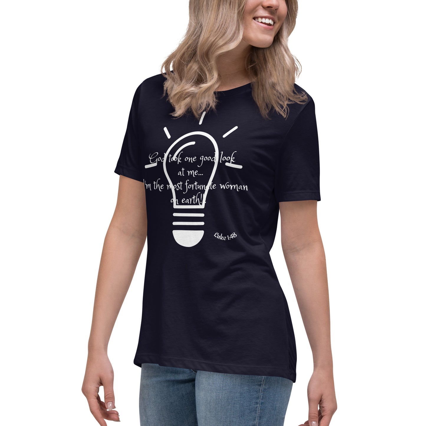 Women's Relaxed T-Shirt- Luke 1:48 MSG