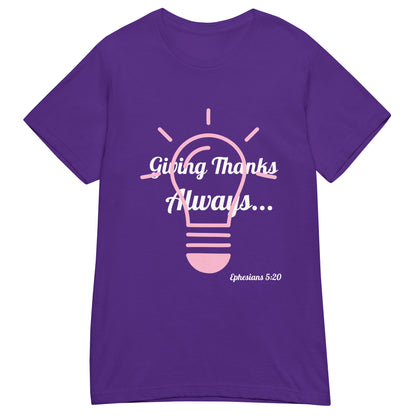 Women’s Basic Soft style T- Shirt- Ephesians 5:20
