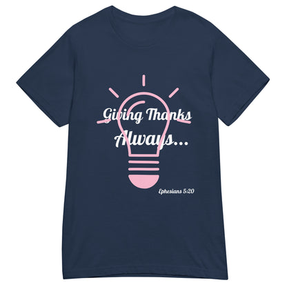 Women’s Basic Soft style T- Shirt- Ephesians 5:20