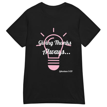 Women’s Basic Soft style T- Shirt- Ephesians 5:20