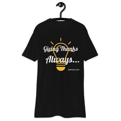 Men’s Premium Heavyweight Tee- Ephesians 5:20
