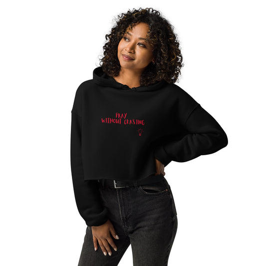Women’s Crop Hoodie- 1 Thessalonians 5:17