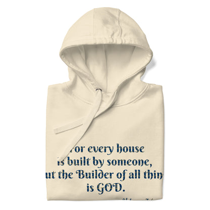 Unisex Premium Pullover Hoodie- Hebrews 3:4