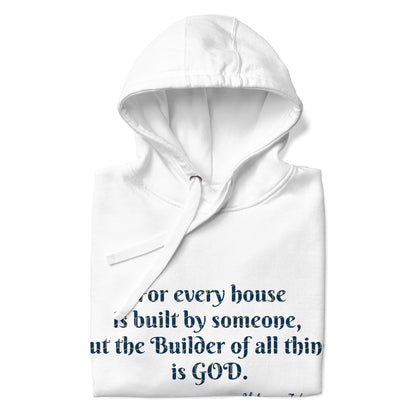 Unisex Premium Pullover Hoodie- Hebrews 3:4